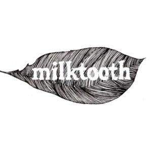 Milktooth